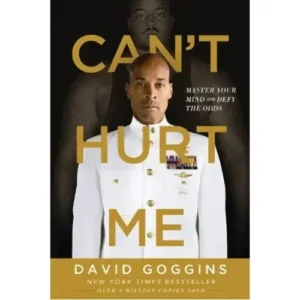 Can’t Hurt Me – David Goggins