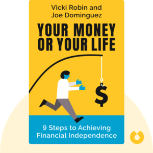 Your Money or Your Life – Vicki Robin & Joe Dominguez